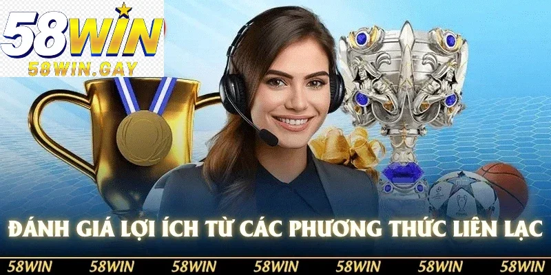 Đánh giá lợi ích từ các phương thức liên lạc
